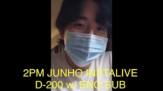 [ENG SUB] 2PM Junho Instagram Live D-200 - 20200901