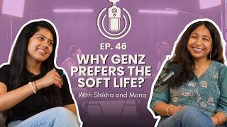 Ep 46: Why does Gen Z prefer soft luxury? | What the Gap ft. Shikha Gupta and Mona Sehgal screenshot 5