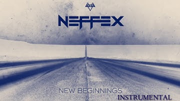 NEFFEX - NEW BEGINNING | INSTRUMENTAL