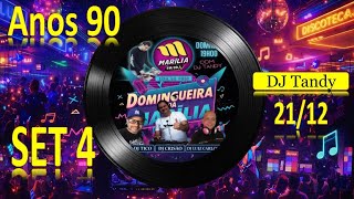 Melhores Músicas Anos 90 SetMix 04 (21/12) – DJ Tandy | Flashback | Domingueira Marília FM 99,1