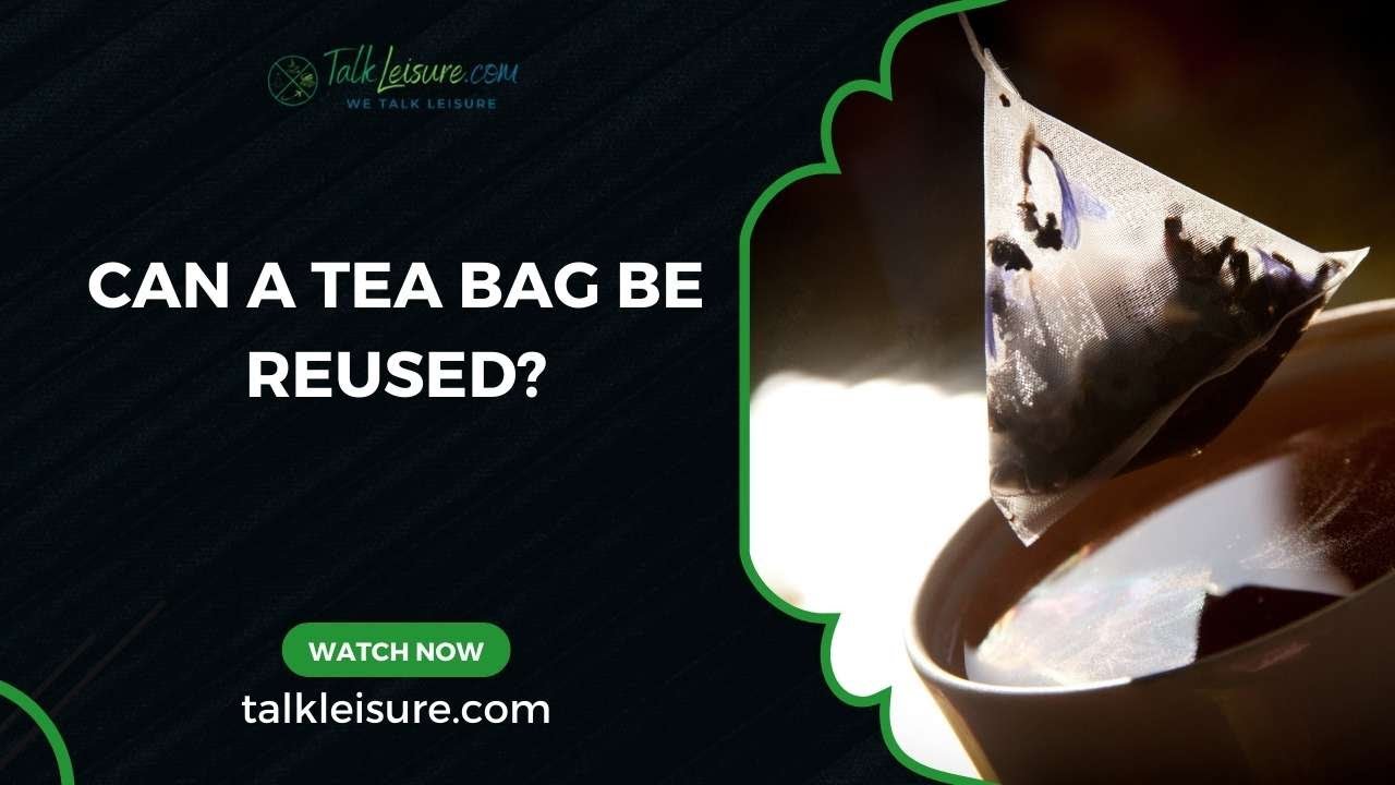 Can a tea bag be reused? YouTube