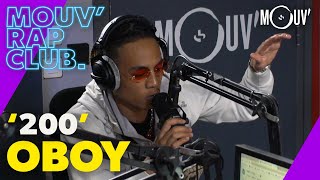 Oboy : 200 (Live Mouv' Rap Club)