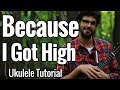 Afroman - Because I Got High - Ukulele Tutorial - Riff, Chords & Play Along