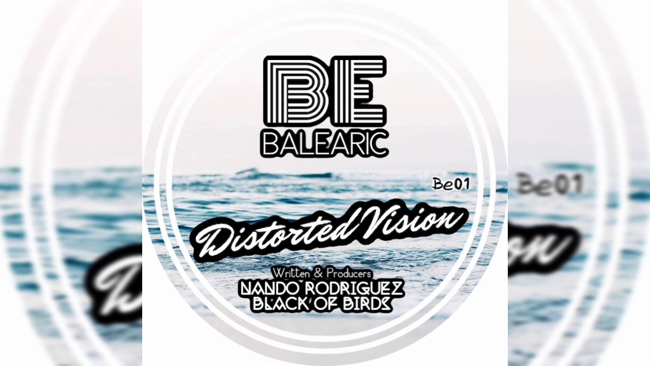 Be Balearic - Distorted Vision A.2 - Album Behind The Waves