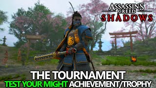 Assassin's Creed Shadows - The Tournament - Test Your Might Achievement/Trophy Guide