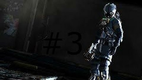 Dead Space 3-Chapter 3-The Lost Flotilla