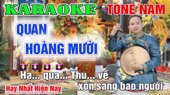 QUAN HOÀNG MƯỜI || KARAOKE HAY NHẤT HIỆN NAY { TONE NAM }