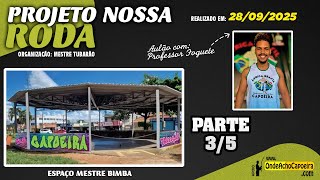 28/09/2025 - Projeto Nossa Roda - Parte 3/5