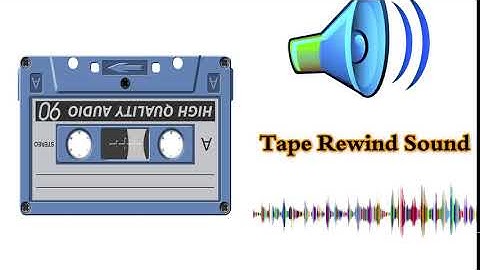 Tape Rewind - Sound Effect | Free Download HD