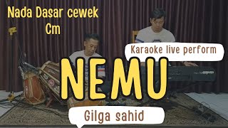 Nemu karaoke - Gilga sahid nada cewe Cm