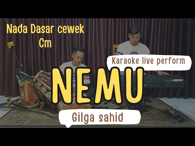 Nemu karaoke - Gilga sahid nada cewe Cm class=