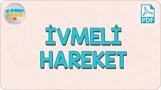 İvmeli Hareket | AYT Fizik 2020