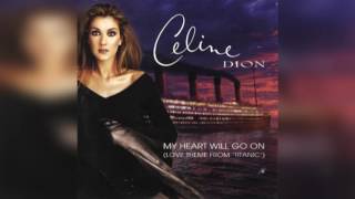 CELINE DION - My Heart Will Go On (Extended Radio Version)