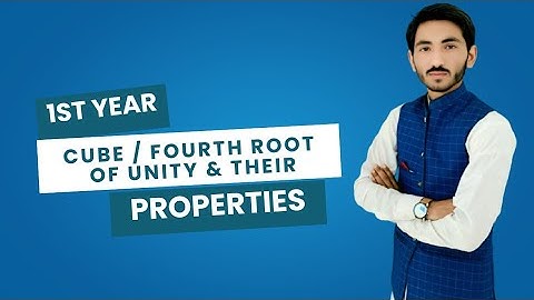 Cube and Fourth roots of unity and their properties || Inter part 1 || PTB new books