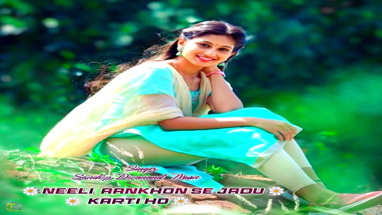 Neeli Aankhon Se Jadu Karti Ho