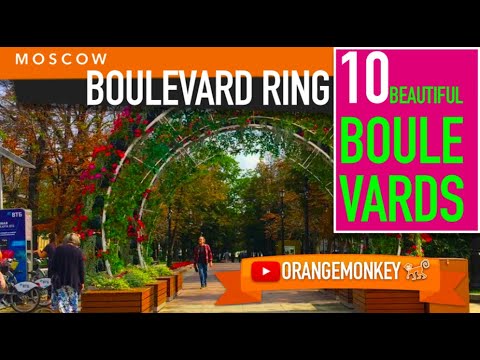 Видео: Boulevard Ring - Оросын нийслэл хотын тэмдэг