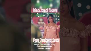 Allah Allah 💞💝 #suraj #isha #dangaltv #love #trending #song #shorts #shortfeed #yt #patibrahmachari