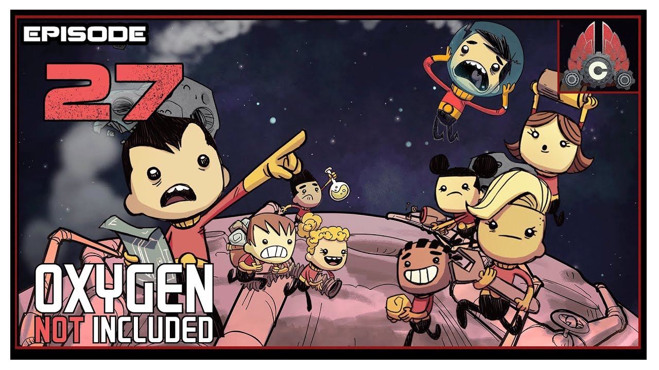 Let's Play Oxygen Not Included (Second Run) With CohhCarnage - Episode 27
