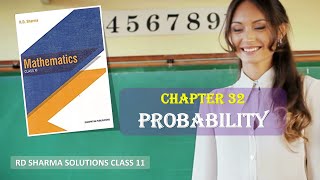 RD SHARMA SOLUTIONS CLASS 11 CHAPTER 33 Probability Theory and Explanation 1