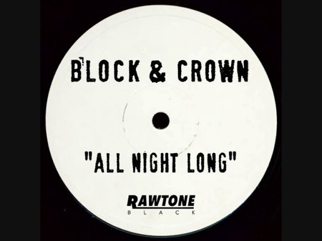 Block & Crown - All Night Long