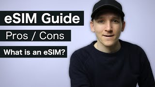 What Is eSIM? eSIM Pros & Cons Explained