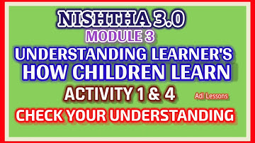 NISHTHA3.0 MODULE 3 UNDERSTANDING LEARNER