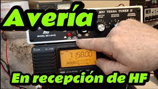 Avería en recepción. #radioaficionados