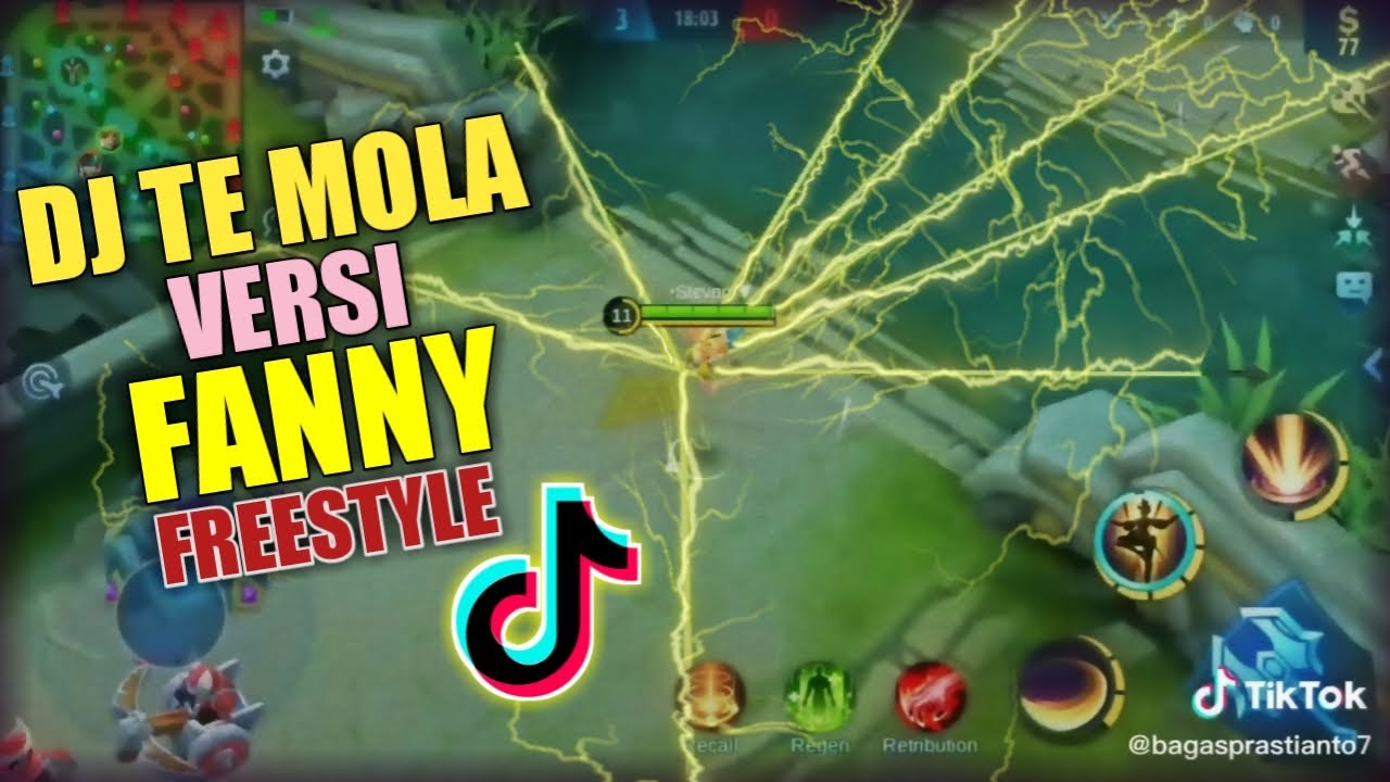 DJ TE MOLLA Versi Fanny Freestyle Mobile Legends Bang Bang YouTube