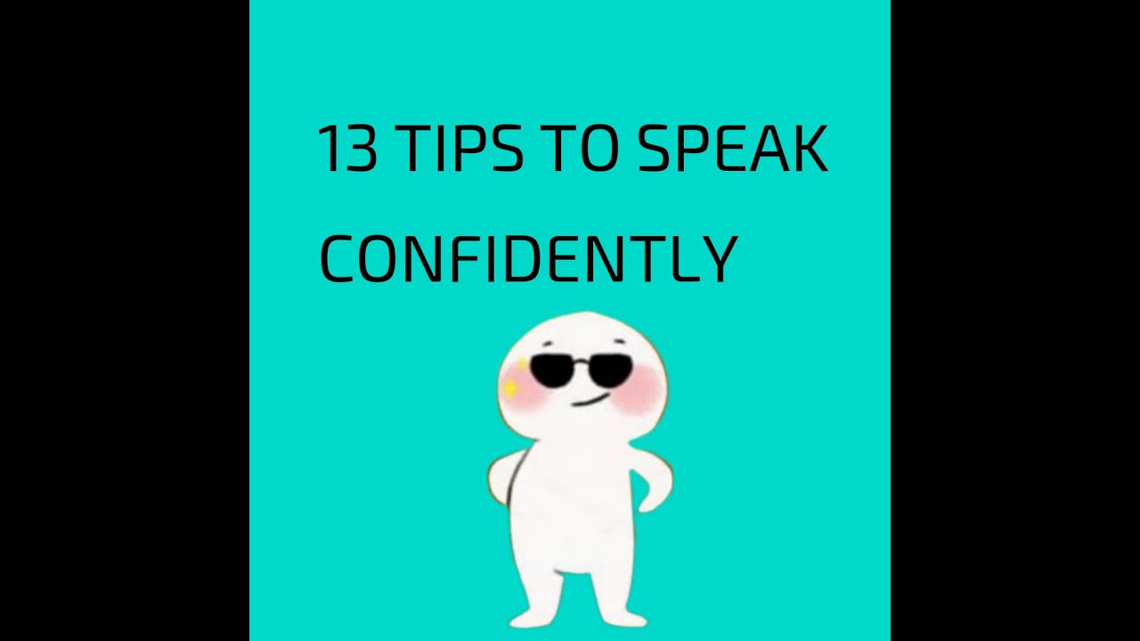 thirteen-tips-to-speak-confidently-youtube