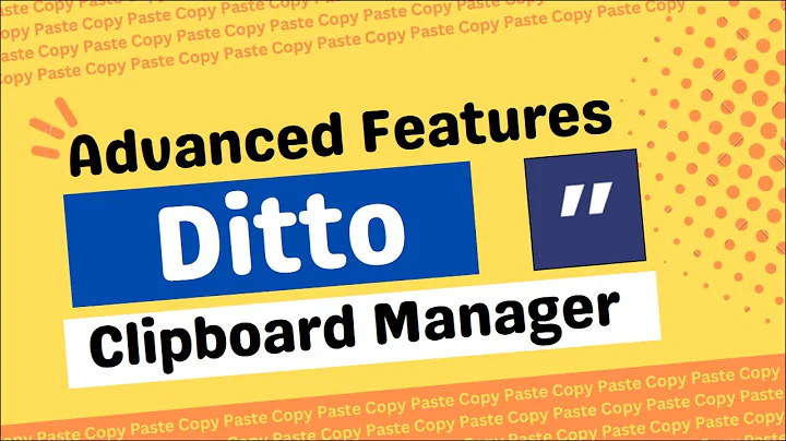 More awesome Ditto clipboard manager features to increase your efficiency - DayDayNews