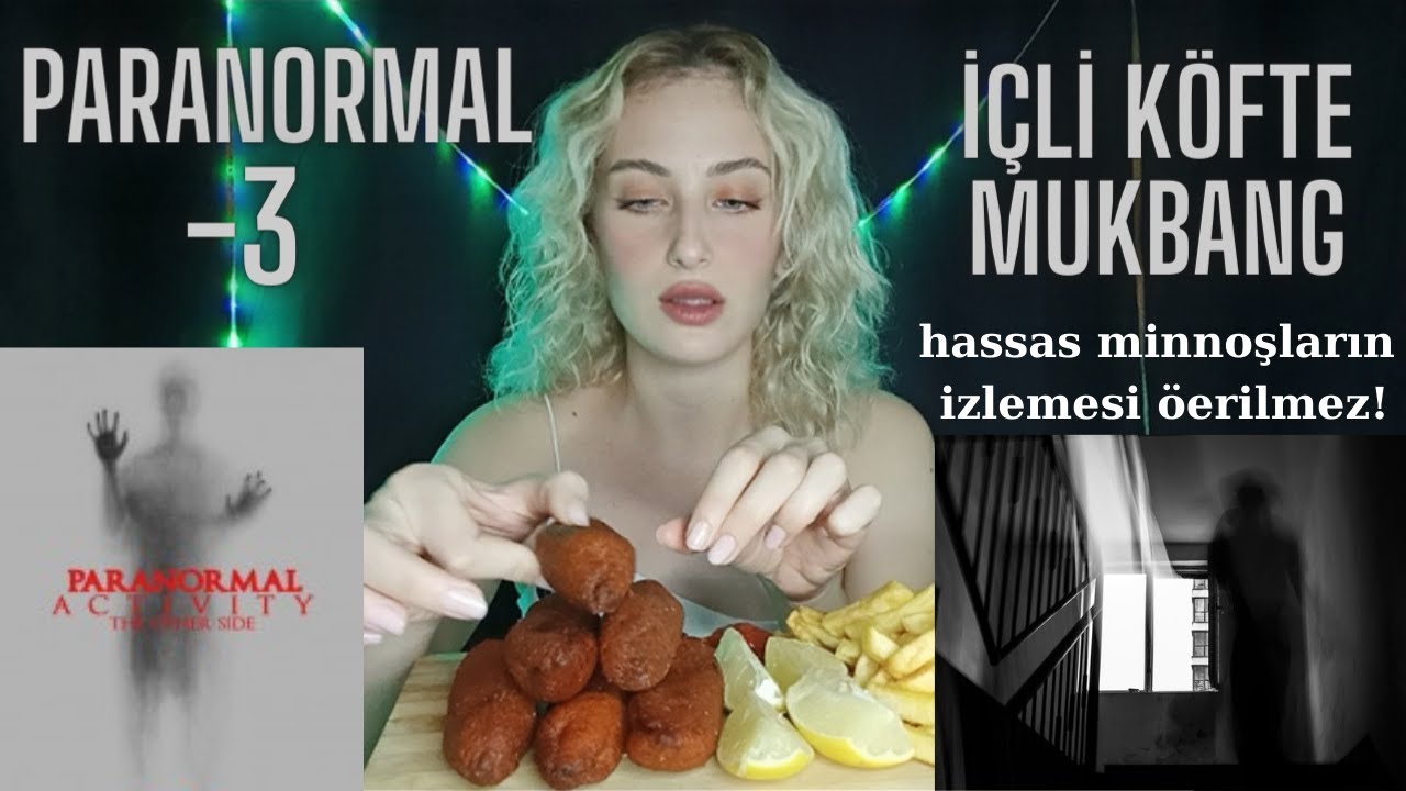 PARANORMAL -3 | SİZDEN GELENLER & İÇLİ KÖFTE MUKBANG (Hassas minnoşların izl€m€si ön€rilm€z!)