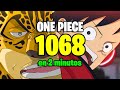 ONE PIECE 1068 en 2 MINUTOS !! ROUND 2 | Full Haki Marco