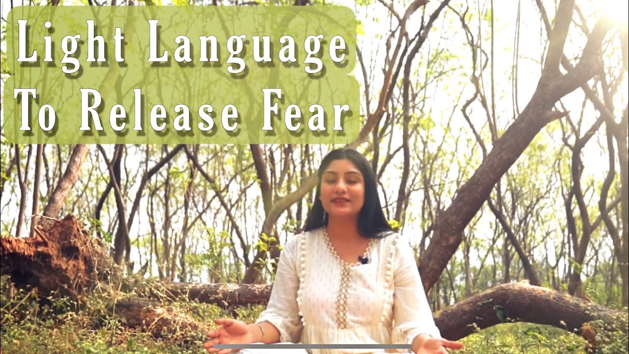 Light Language To Release Fear and To Stand In Your Power - YouTube