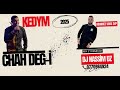 KEDYM 2025 Chah Deg I Remixé Par DJ NASSIM DZ KEDYM 2025 Chah Deg I Remixé Par DJ NASSIM DZ