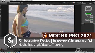 Silhouette Roto Master Classes - 04 Mocha Pro Boris Fx 