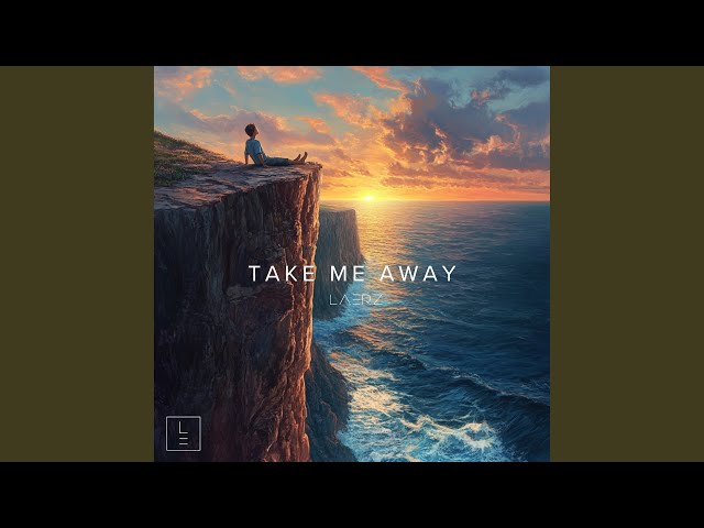 Take Me Away