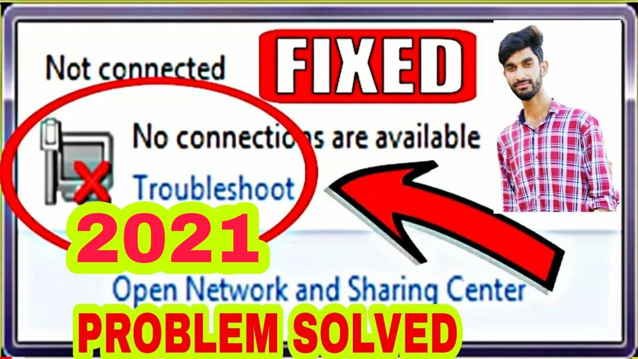 🔥"NOT CONNECTED" No Connections Are Available Windows 7,8.1,10 || New