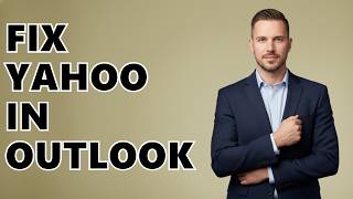 What Are The Correct Yahoo Mail Server Settings For Outlook?