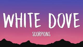 Scorpions - White Dove (Lyrics)