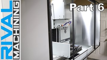 Part 6: Tormach PCNC 1100 Mill DIY Enclosure Build