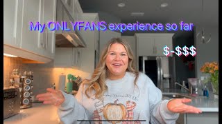 My Onlyfans experience so far