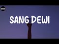 Sang Dewi - Lyodra, Andi Rianto (Lyric Video)