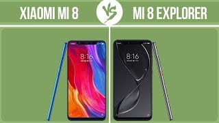 Xiaomi Mi 8 vs Xiaomi Mi 8 Explorer Edition ✔️
