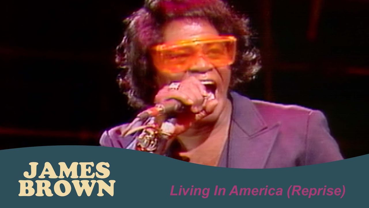 James Brown - Living In America (Reprise) (Internationales