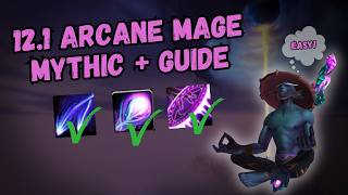 12.1 Arcane Mage Guide for Midnight S2 | Gear, Talents, Basics, Rotation and more!