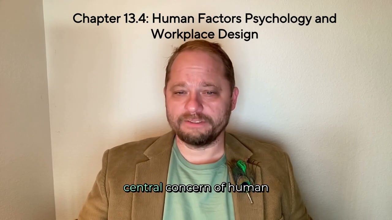 📘 Chapter 13.4: Human Factors Psychology and Workplace Design