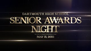 Dartmouth High School Senior Awards 2025