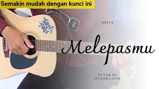Tutorial Gitar Melepasmu | Drive