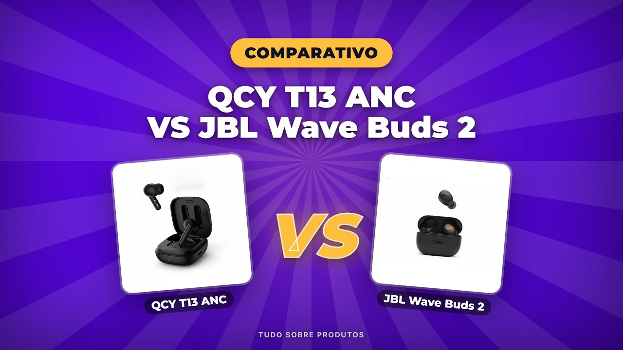 Capa: QCY T13 ANC vs JBL Wave Buds 2: Qual o MELHOR em 2026?