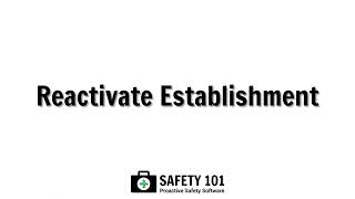 Reactivate Establishment | Safety 101: Proactive Safety Software screenshot 4